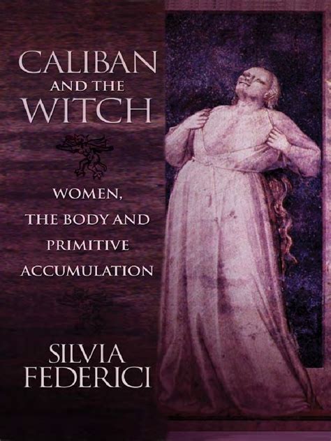 Federici caliban and the witch